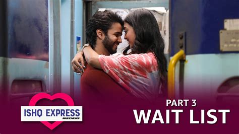 express s01e03 hdrip|Watch Ishq Express Season 1 Episode 3 Online for free .